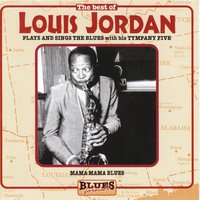 The Things I Want I Can't Get At Home - Louis Jordan, Louis Jordan and his Tympany Five