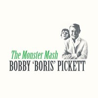 The Monster Mash - Bobby 'Boris' Pickett