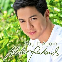Say It Again - Alden Richards, C-Tru
