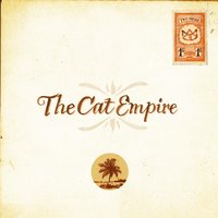 Party Started - The Cat Empire