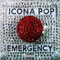 First Time - Icona Pop