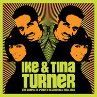 I Better Get ta Steppin' - Ike & Tina Turner