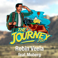 The Journey 2017 - Robin Veela, Moberg
