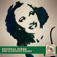 What'll I Do - Georgia Gibbs