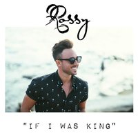 If I Was King - Rossy