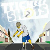 Looking After - Trick shots