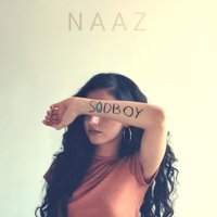 Sadboy - Naaz
