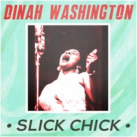 I Can't Get Started (with You) - Dinah Washington