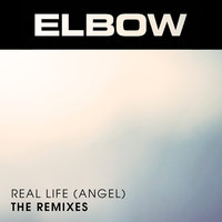 Real Life (Angel) - elbow, Riva Starr
