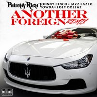 Another Foreign - Philthy Rich, Zoey Dollaz, Yowda