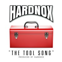 The Tool Song - HardNox
