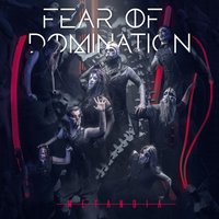 We Dominate - Fear Of Domination