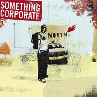 Only Ashes - Something Corporate