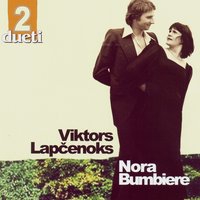 Nīca - Nora Bumbiere, Viktors Lapčenoks