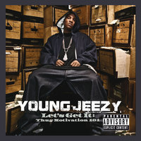 Gangsta Music - Young Jeezy