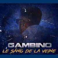 Le Sang de la veine - Gambino