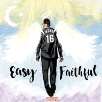 Easy / Faithful - Phay, Eric Young, Ré Lxuise
