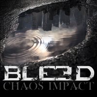 Chaos Impact - Bleed