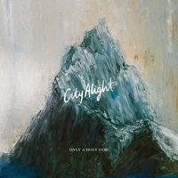 All My Ways Are Known to You - CityAlight