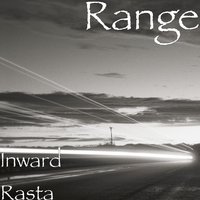 Inward Rasta - Range