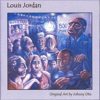 Saturday Night Fish Fry(feat.Shuggie Otis) - Louis Jordan, Johnny Otis, Shuggie Otis
