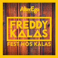 Fest hos Kalas - Freddy Kalas