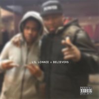 Believers - Lil Lonnie
