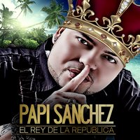 Caliente - Papi Sanchez