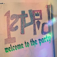 Welcome to the Party - True
