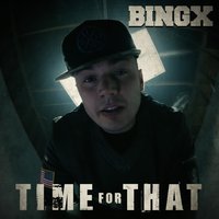 Time for That - Bingx