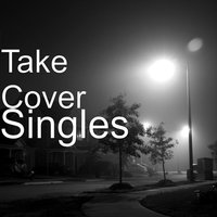 Wherever I Go - Take Cover