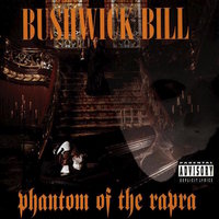The Bushwicken - Bushwick Bill