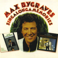 Medley: Somebody Stole My Gal / Margie / Put On Your Old Grey Bonnet / Goodbye-Ee - Max Bygraves