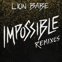 Impossible - Lion Babe, Jax Jones