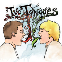 Don't You Want to Come Here - Two Tongues