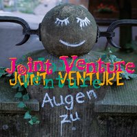 Das bittere Ende - Joint Venture