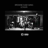 Infrabass - Brownie Dubz Gang feat. 3010, Brownie Dubz Gang, 3010