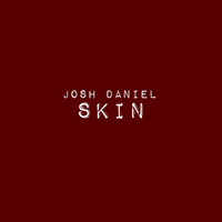 Skin - Josh Daniel