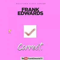 Correct - Frank Edwards