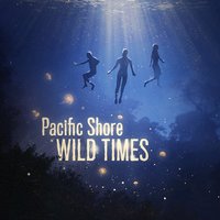 Sisterhood - Pacific Shore