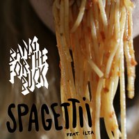 Spagettii - Bang For The Buck, Ilta