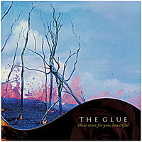 Heartbreaker - The Glue