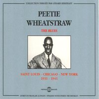 What More Can a Man Do ? - Peetie Wheatstraw