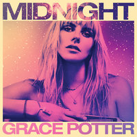 Hot to the Touch - Grace Potter