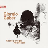 Buttare lì qualcosa - Giorgio Gaber