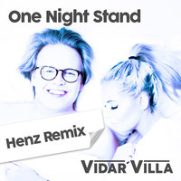One Night Stand - Vidar Villa, Henz