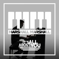 You Make Me New - Marshall Marshall