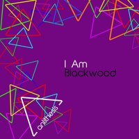 I Am - Blackwood