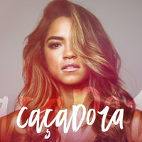 Caçadora - LUCY ALVES