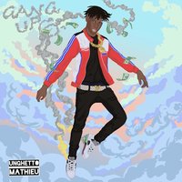 Gang Up - Unghetto Mathieu